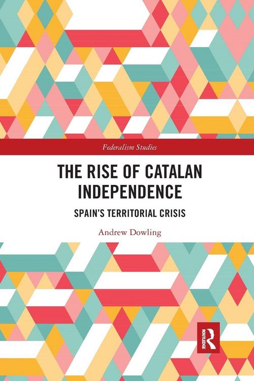 Produktbild: The Rise of Catalan Independence