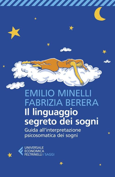 Produktbild: Il linguaggio segreto dei sogni. Guida all'interpretazione psicosomatica dei sogni