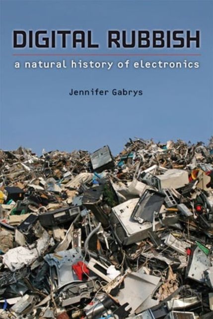 Produktbild: Gabrys, J: Digital Rubbish