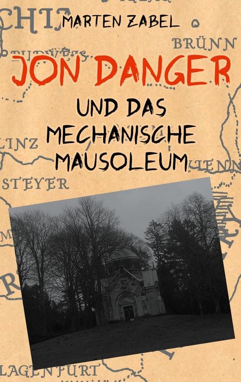 Produktbild: Jon Danger und das Mechanische Mausoleum