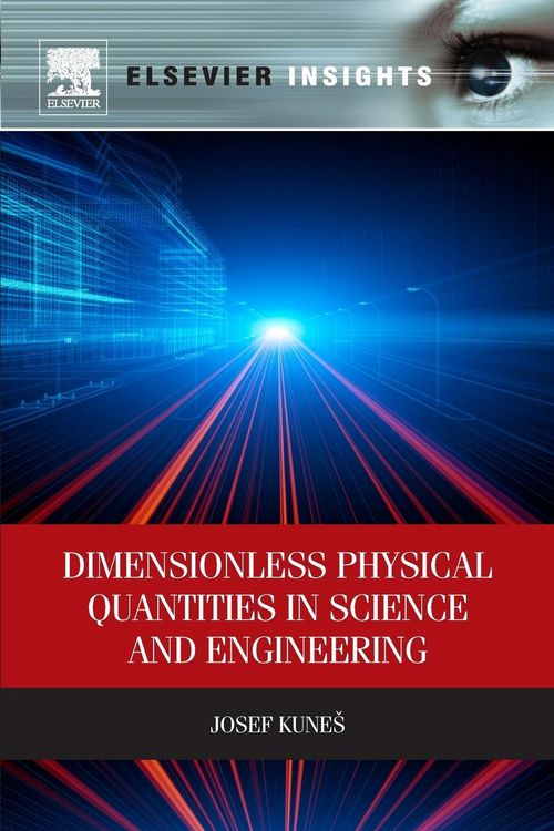 Produktbild: Dimensionless Physical Quantities in Science and Engineering