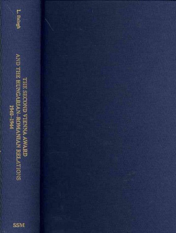 Produktbild: Balogh, B: Second Vienna Award and the Hungarian-Romanian Re
