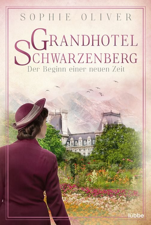 Produktbild: Grandhotel Schwarzenberg – Der Beginn einer neuen Zeit