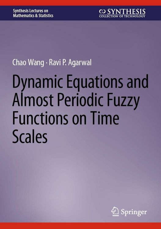 Produktbild: Dynamic Equations and Almost Periodic Fuzzy Functions on Time Scales