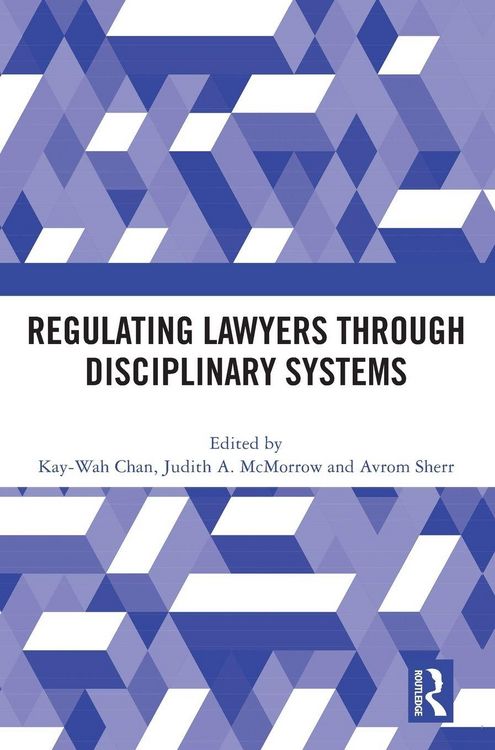 Produktbild: Regulating Lawyers Through Disciplinary Systems
