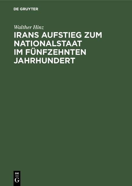 Produktbild: Irans Aufstieg zum Nationalstaat im f&uuml;nfzehnten Jahrhundert