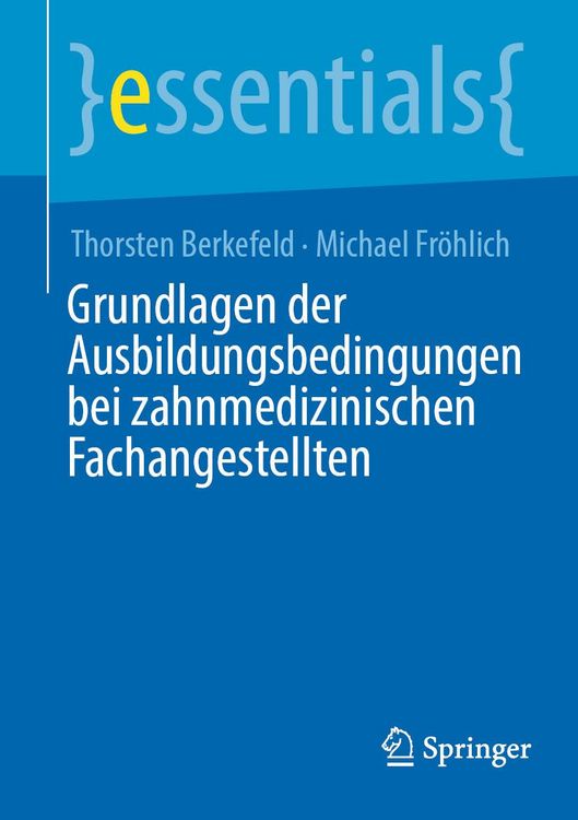 Produktbild: Grundlagen der Ausbildungsbedingungen bei zahnmedizinischen Fachangestellten