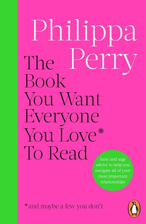 Produktbild: The Book You Want Everyone You Love* To Read *(and maybe a few you don't)