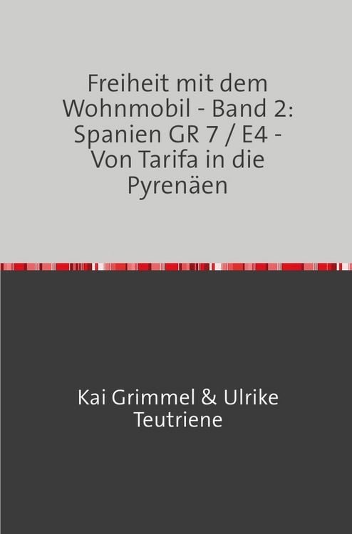 Produktbild: Band 2: Spanien - GR 7 / E4 - Von Tarifa bis in die Pyren&auml;en