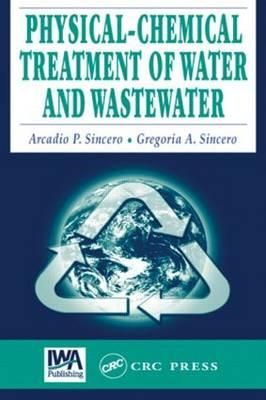 Produktbild: Sincero, A: Physical-Chemical Treatment of Water and Wastewa
