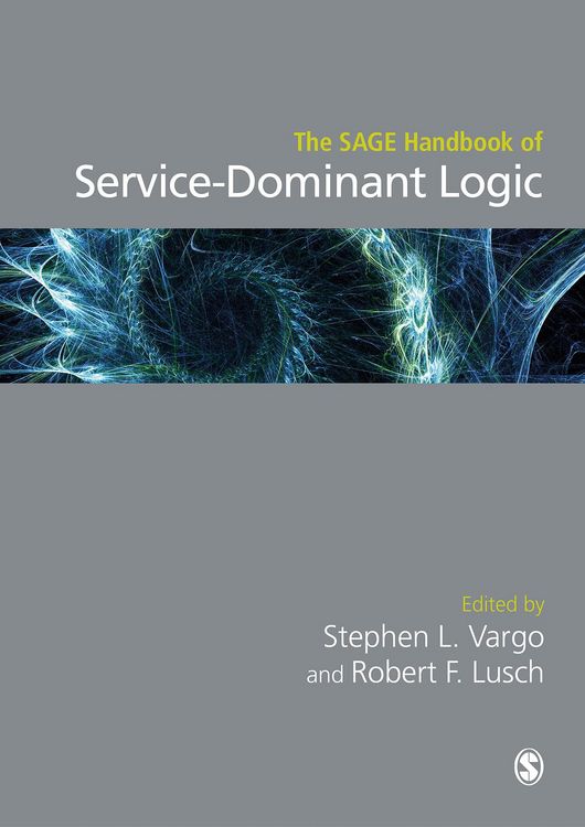 Produktbild: The SAGE Handbook of Service-Dominant Logic