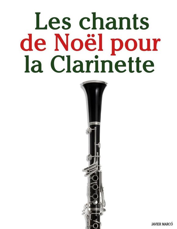 Produktbild: Les chants de No&euml;l pour la Clarinette