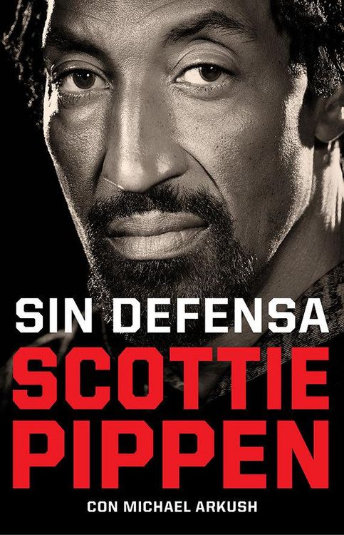 Produktbild: Sin defensa : las explosivas memorias de Scottie Pippen