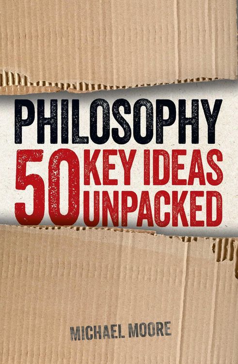 Produktbild: Philosophy: 50 Key Ideas Unpacked
