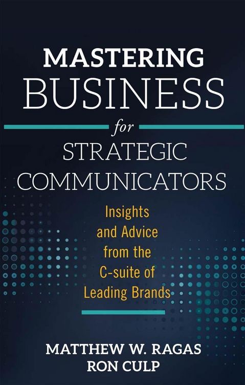 Produktbild: Mastering Business for Strategic Communicators