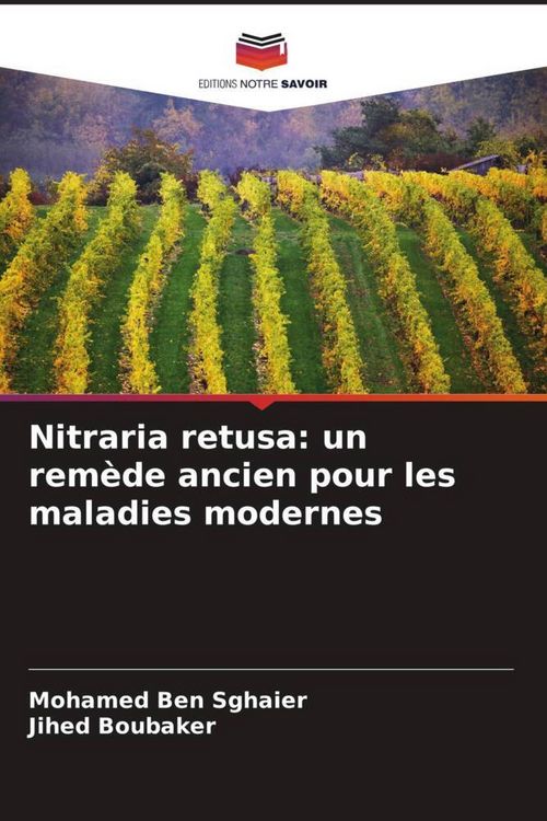 Produktbild: Nitraria retusa: un rem&egrave;de ancien pour les maladies modernes