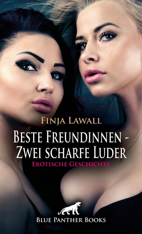 Produktbild: Beste Freundinnen - Zwei scharfe Luder | Erotische Geschichte