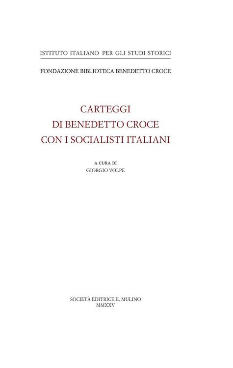 Produktbild: Benedetto Croce con i socialisti italiani. Carteggi
