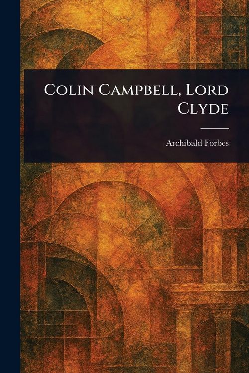 Produktbild: Colin Campbell, Lord Clyde