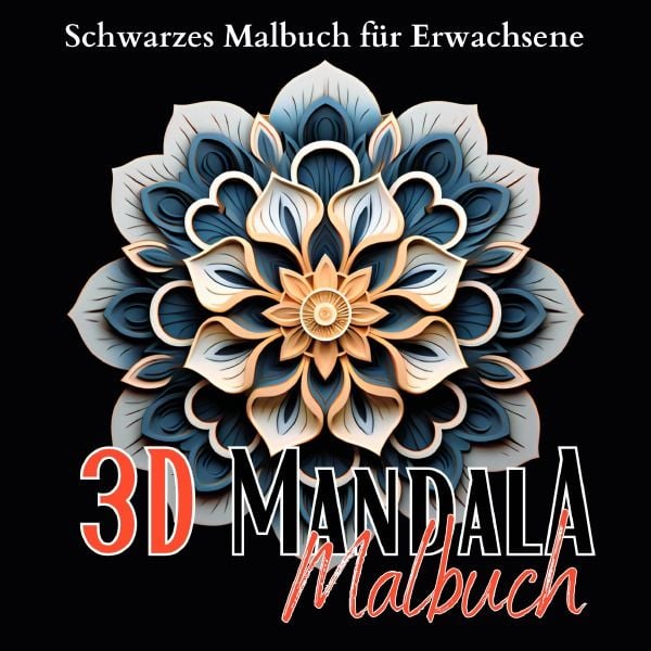 Produktbild: Black Midnight- Mandala / Schwarzes &bdquo;3D Malbuch f&uuml;r Erwachsene&ldquo;.