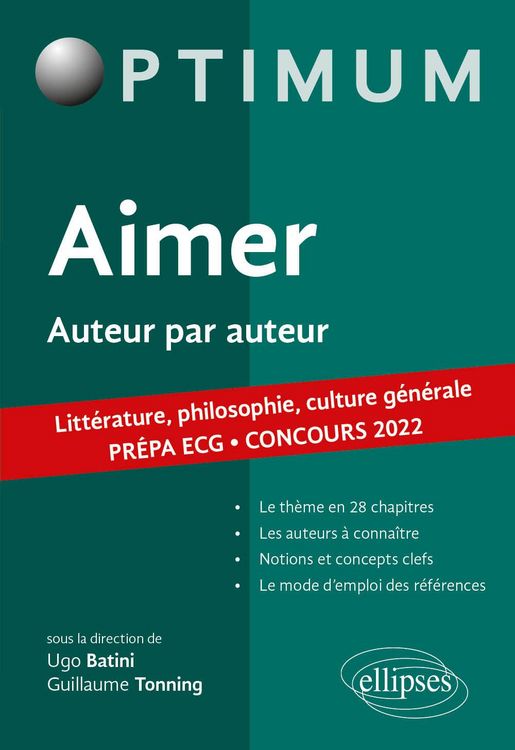 Produktbild: Aimer. Auteur par auteur. Litt&eacute;rature, philosophie, culture g&eacute;n&eacute;rale. Pr&eacute;pa ECG. Concours 2022