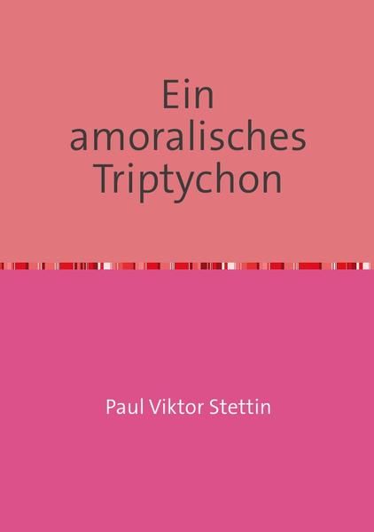 Produktbild: Ein amoralisches Triptychon