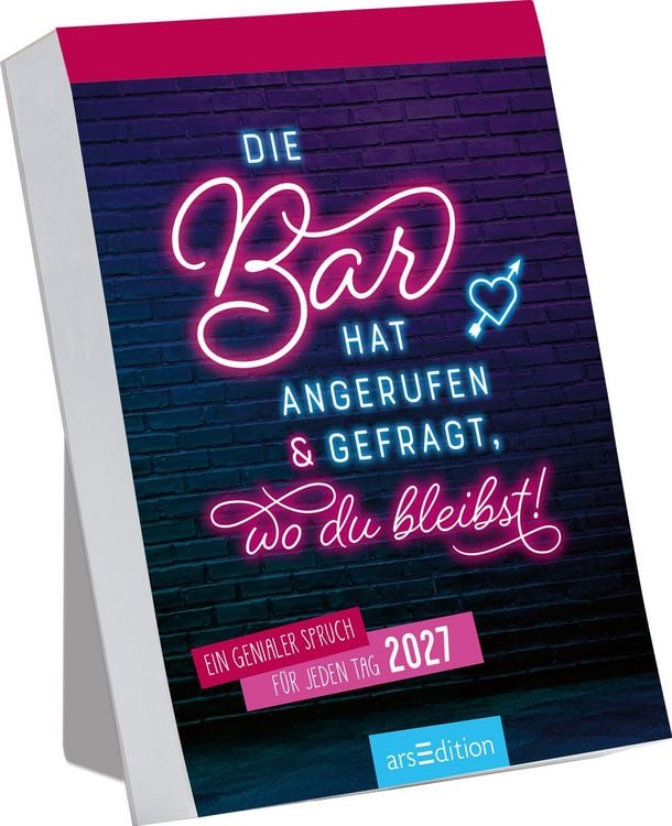 Produktbild: Abrei&szlig;kalender Die Bar hat angerufen & gefragt, wo du bleibst! 2027