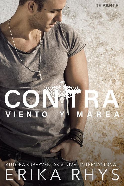 Produktbild: Contra Viento y Marea, 1&ordf; parte: Serie New Adult Rom&aacute;ntica (La Serie Contra Viento y Marea, #1)