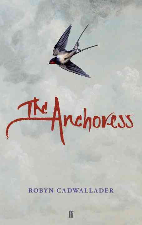 Produktbild: Cadwallader, R: The Anchoress