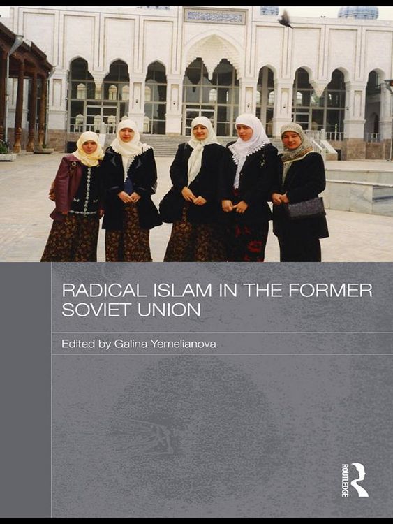 Produktbild: Radical Islam in the Former Soviet Union