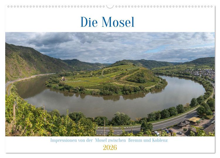 Produktbild: Die Mosel zwischen Bremm und Koblenz (Wandkalender 2026 DIN A2 quer), CALVENDO Monatskalender