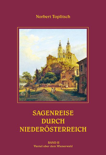 Produktbild: Sagenreise durch Nieder&ouml;sterreich - Band II