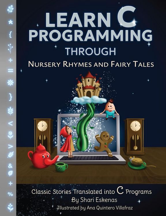 Produktbild: Learn C Programming through Nursery Rhymes and Fairy Tales