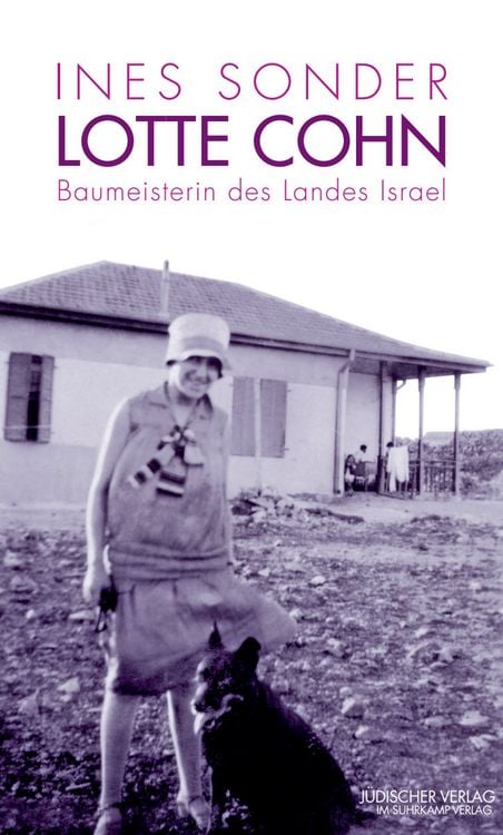 Produktbild: Lotte Cohn &ndash; Baumeisterin des Landes Israel