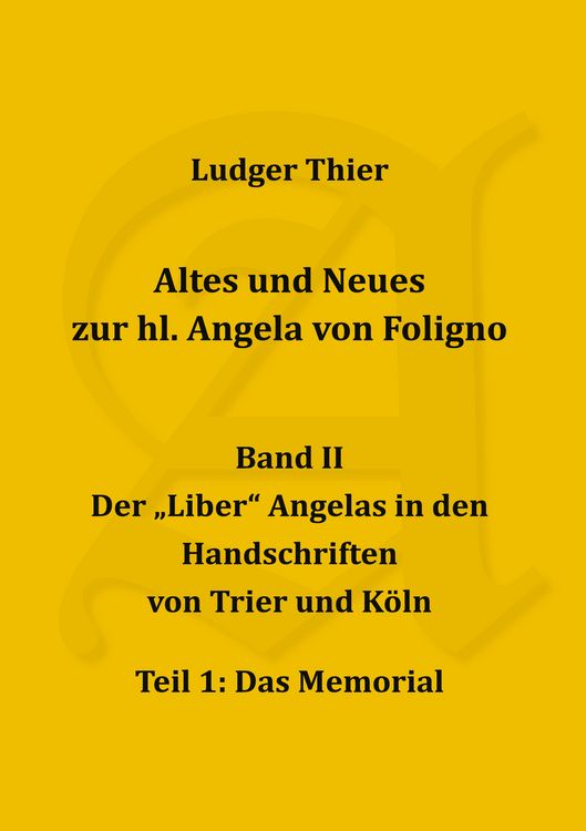 Produktbild: Altes und Neues zur hl. Angela von Foligno, Band. II