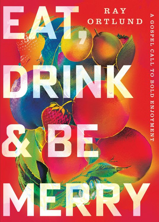 Produktbild: Eat, Drink, and Be Merry