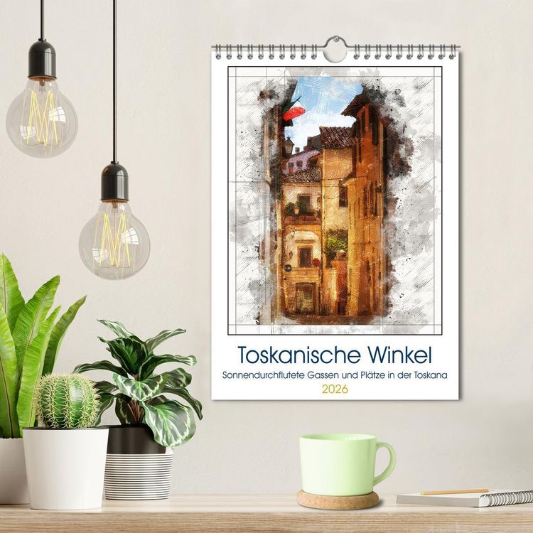 Produktbild: Toskanische Winkel (Wandkalender 2026 DIN A4 hoch), CALVENDO Monatskalender