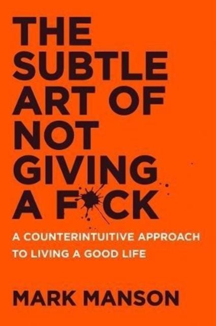 Produktbild: The Subtle Art of Not Giving A F*ck