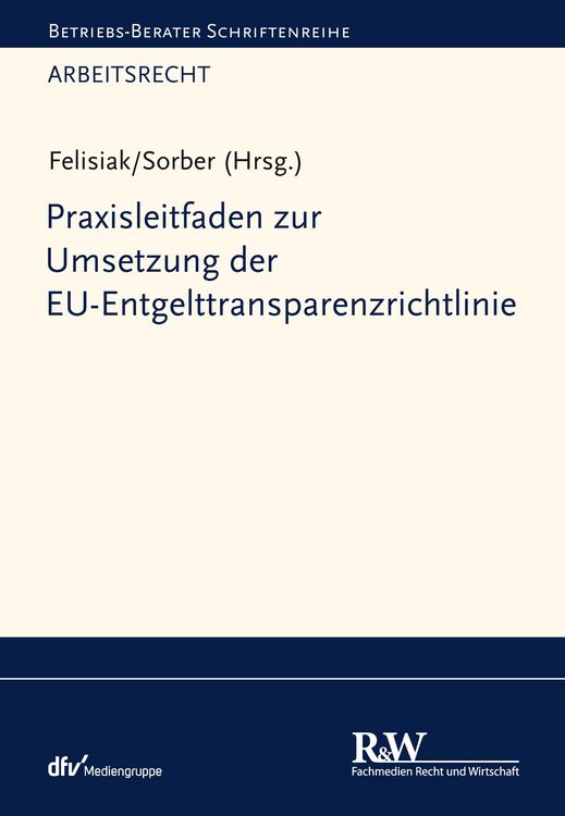 Produktbild: Praxisleitfaden zur Umsetzung der EU-Entgelttransparenzrichtlinie