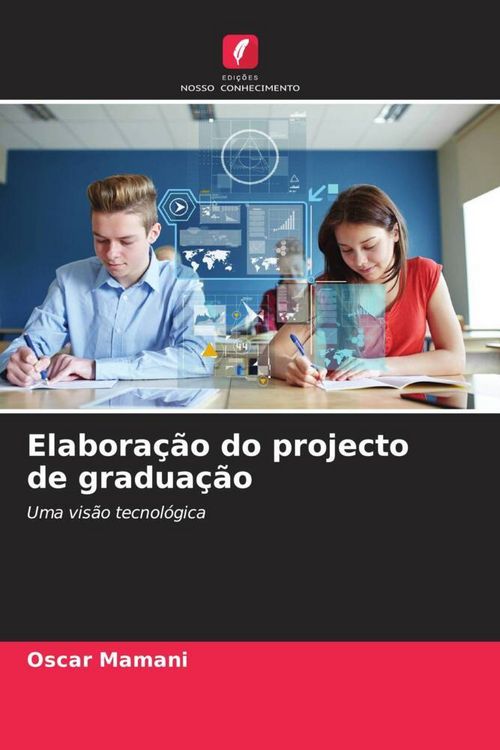 Produktbild: Elabora&ccedil;&atilde;o do projecto de gradua&ccedil;&atilde;o