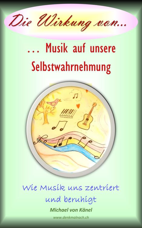 Produktbild: Die Wirkung von Musik auf unsere Selbstwahrnehmung