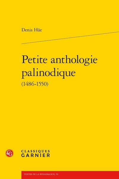 Produktbild: Petite Anthologie Palinodique (1486-1550)