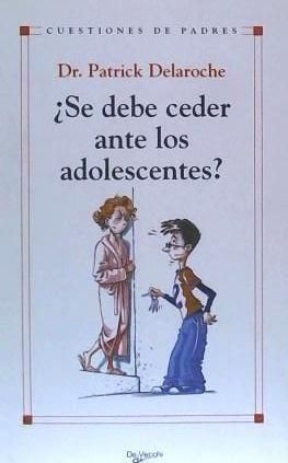 Produktbild: &iquest;Se debe ceder ante los adolescentes?