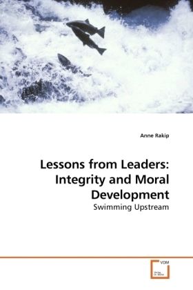 Produktbild: Rakip, A: Lessons from Leaders: Integrity and Moral Developm