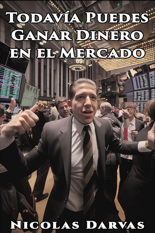 Produktbild: Todavia Puedes Ganar Dinero en el Mercado