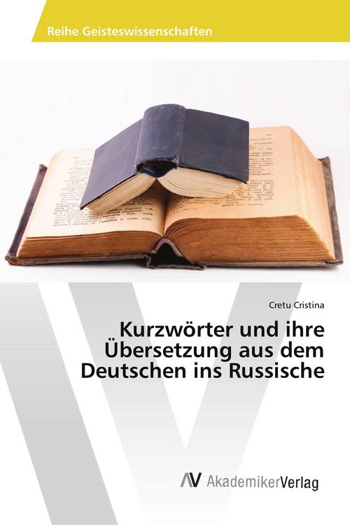Produktbild: Kurzw&ouml;rter und ihre &Uuml;bersetzung aus dem Deutschen ins Russische