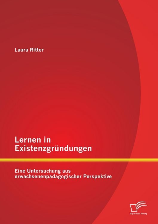 Produktbild: Lernen in Existenzgr&uuml;ndungen: Eine Untersuchung aus erwachsenenp&auml;dagogischer Perspektive