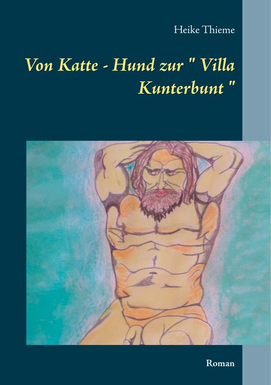 Produktbild: Von Katte - Hund zur " Villa Kunterbunt "