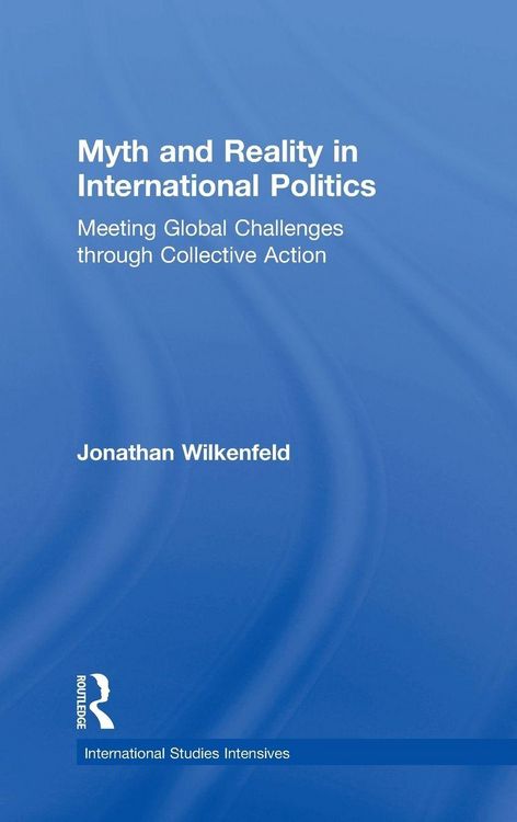Produktbild: Myth and Reality in International Politics