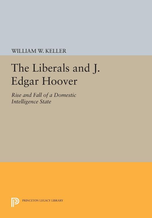 Produktbild: The Liberals and J. Edgar Hoover